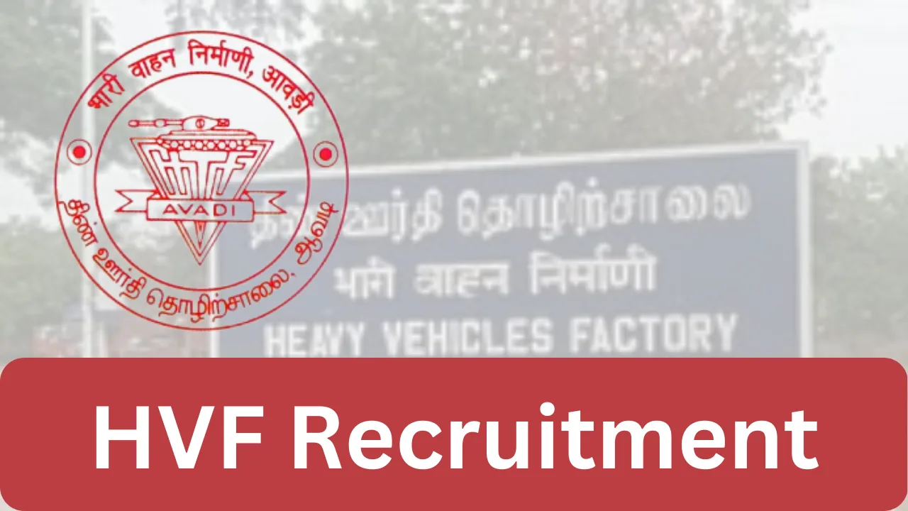 HVF Junior Technician Recruitment 2025