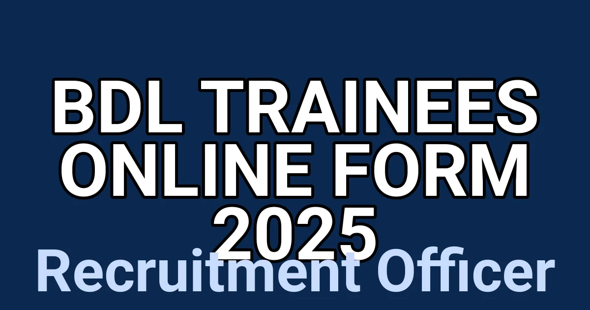 BDL Trainee Engineer And Trainee Officer Bharti 2025