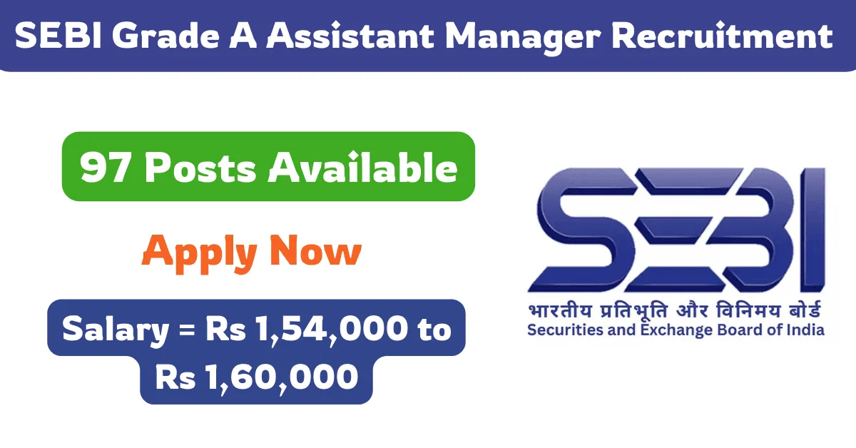 SEBI Officer Grade A (Assistant Manager) Bharti 2025